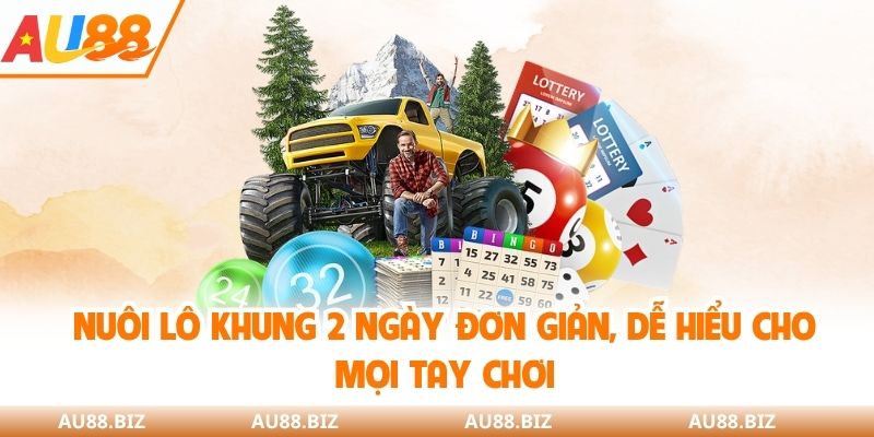 nuôi lô khung 2 ngày